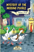 Mystery of the Missing Poodle: A funny animal detective chapter book series for kids ages 6–9 who love mysteries, adventure, and laughs. (Gabblehonk Detective Agency) B0GR6CX5KZ Book Cover