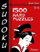 Sudoku 1500 Hard Puzzles: Geisha Series Book 1943828687 Book Cover