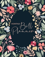 Monthly Bill Planner: Monthly and Weekly Budget Planner - Budget Planning for 1 Year/53 Weeks - Undated Planner and Journal Notebook | Planner Expense Tracker and Bill Organizer 1710480726 Book Cover