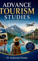Advance Tourism Studies B0DVLYTCL1 Book Cover