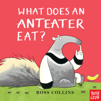What Does an Anteater Eat? 1536205915 Book Cover