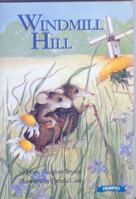 Windmill Hill 0837498007 Book Cover