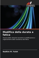 Modifica della durata a fatica (Italian Edition) 6209906540 Book Cover