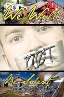 We Will Not Be Silent 0984148817 Book Cover