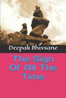 The Sign of All the Time 1797081705 Book Cover