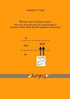 Worms and wetland Water : The role of lumbricids and enchytraeids in nutrient release from flooded grassland Ecosystems 3832511059 Book Cover