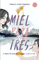 Miel para tres: Novela Sáfica B0BQ9R6765 Book Cover