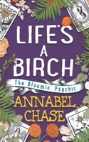 Life's A Birch B093K87PTV Book Cover