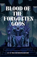 Blood of the Forgotten Gods B0FKXJ6QBT Book Cover