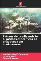 Fatores de predisposição e gatilhos específicos da enxaqueca em adolescentes (Portuguese Edition) 6139741157 Book Cover