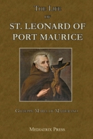 The Life of St. Leonard of Port Maurice 1957066377 Book Cover