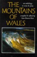The Mountains of Wales: An Anthology in Verse And Prose 0708311636 Book Cover