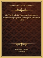 On The Study Of European Languages; Modern Languages In The Higher Education 1169625282 Book Cover