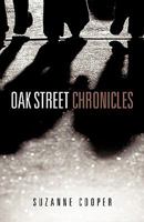 Oak Street Chronicles 1609579356 Book Cover