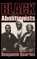 Black Abolitionists (A Da Capo Paperback) 0195008049 Book Cover