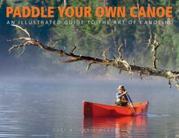 Paddle Your Own Canoe 1550463772 Book Cover