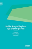 Mobile Storytelling in an Age of Smartphones 3030872467 Book Cover