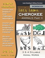 Simply Cherokee Animal Words Part Two: Three Plus syllable animal words B0FS7QWGR9 Book Cover