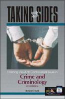 Taking Sides: Clashing Views on Controversial Issues in Crime and Criminology (Taking Sides : Clashing Views on Controversial Issues in Crime and Criminology, 5th ed) 007237151X Book Cover