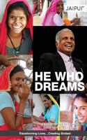 He Who Dreams: Story of a Common Man 1537654195 Book Cover