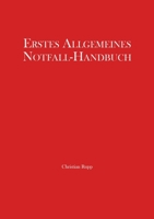Erstes Allgemeines Notfall-Handbuch 3384175727 Book Cover