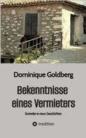 Bekenntnisse eines Vermieters: Groteske in neun Geschichten (German Edition) 3384890507 Book Cover