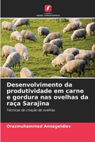 Desenvolvimento da produtividade em carne e gordura nas ovelhas da raça Sarajina (Portuguese Edition) 663022390X Book Cover