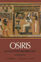 Osiris and the Egyptian Resurrection, Vol. 2 Hardcover 9354040012 Book Cover