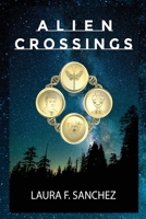 Alien Crossings 1958022047 Book Cover