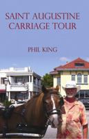 Saint Augustine Carriage Tour 193579583X Book Cover