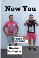 New You: First 100 Lessons 0244024472 Book Cover