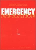 Emergency Navigation: Pathfinding Techniques for the Inquisitive and Prudent Mariner 0071565582 Book Cover