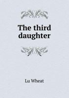 The Third Daughter 5518593112 Book Cover