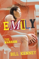 Emily: The Warrior B0CNQCJ2GQ Book Cover