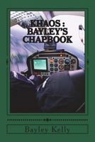 Khaos: Bayley's Chapbook 1717021182 Book Cover