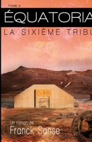 La sixième tribu B07T3JPQ1K Book Cover
