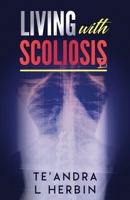 Living With Scoliosis B08M2FXZ5L Book Cover