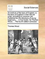 An Institute of the Laws of England 1170436838 Book Cover