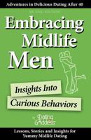 Embracing Midlife Men: Insights Into Curious Behaviors 1930039360 Book Cover