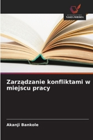 Zarzadzanie konfliktami w miejscu pracy (Polish Edition) 6208724783 Book Cover