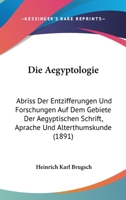 Die Aegyptologie 1022528459 Book Cover