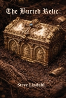The Buried Relic B0H382JGWX Book Cover