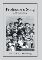 Professor's Song: A Life in Teaching 1664161791 Book Cover