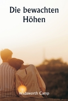 Die bewachten Höhen 9357337938 Book Cover