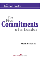 The Five Commitments of a Leader 1567262198 Book Cover