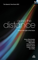 Going the Distance: Keswick Year Book 2012 1844748405 Book Cover