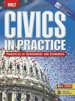 Holt Civics in Practice , Principles of Govenment and Economics 2009 0030995094 Book Cover