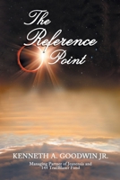 The Reference Point 0595523358 Book Cover