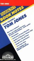 Henry Fielding's Tom Jones (Barron's Book Notes) 0812035461 Book Cover