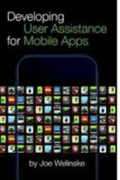 Developing User Assistance for Mobile Apps 1257503723 Book Cover
